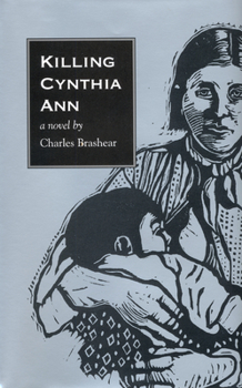 Paperback Killing Cynthia Ann Book