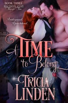 Paperback A Time To Belong: The MacNicol Clan Through Time Book 3 Book