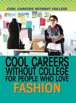Library Binding Cool Careers Without College for People Who Love Fashion Book