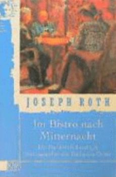 Paperback Im Bistro nach Mitternacht. Ein Frankreich- Lesebuch. [German] Book