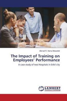 Paperback The Impact of Training on Employees' Performance Book