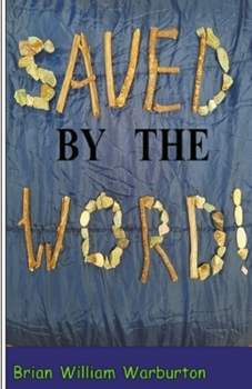 Paperback Saved by the Word Book