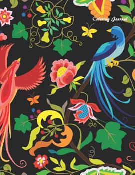 Coloring Journal: Adult Coloring Journal for Women (Birds and Flowers)