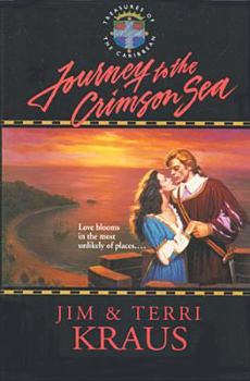 Journey to the Crimson Sea (Treasures of the Caribbean #3) - Book #3 of the Treasures of the Caribbean