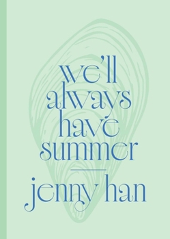 Paperback We'll Always Have Summer: Special Keepsake Edition Book