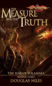 The Measure and the Truth - Book #3 of the Dragonlance: Rise of Solamnia