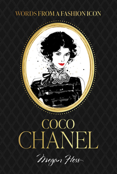 Hardcover Words from a Fashion Icon: Coco Chanel Book