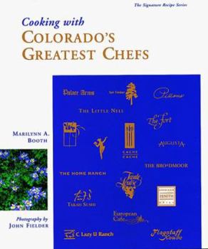 Hardcover Cooking With Colorado's Greatest Chefs Book