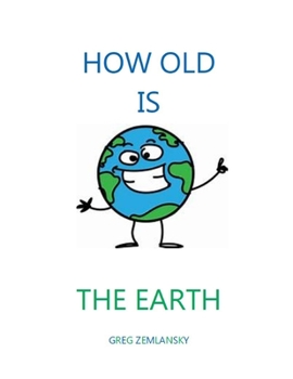 Paperback How Old Is the Earth Book