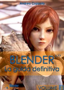 Paperback Blender - La guida definitiva - volume 5 [Italian] Book