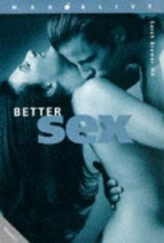 Paperback Better Sex (Man Alive) Book