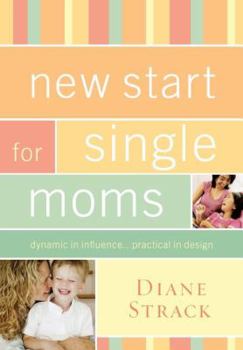 Paperback New Start for Single Moms Bible Study Participant's Guide Book