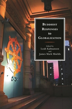 Hardcover Buddhist Responses to Globalization Book