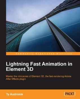 Paperback Lightning Fast Animation in Element 3D Book