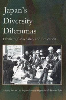 Paperback Japan's Diversity Dilemmas: Ethnicity, Citizenship, and Education Book