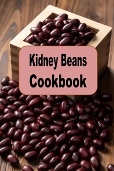 Paperback Kidney Beans Cookbook Book