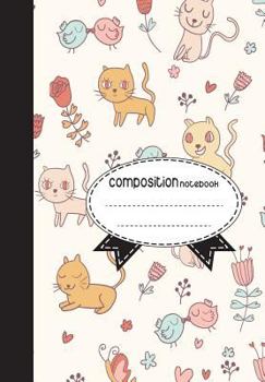 Composition Notebook, 8. 5 X 11, 110 Pages : Cute-Cats : (School Notebooks)