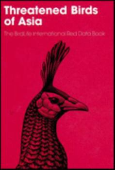 Hardcover Threatened Birds of Asia; The BirdLife International Red Data Book