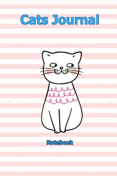 Cats Journal: Notebook 6 x 9 inch With 120 Lined pages