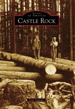 Castle Rock - Book  of the Images of America: Washington