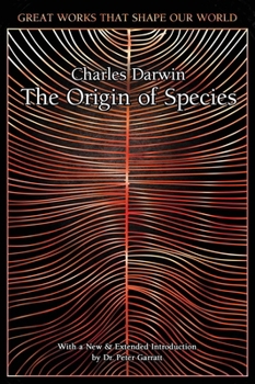 On the Origin of Species by Means of Natural Selection, or the Preservation of Favoured Races in the Struggle for Life