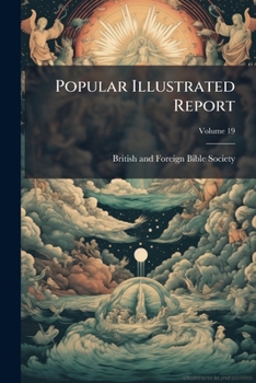Paperback Popular Illustrated Report; Volume 19 Book