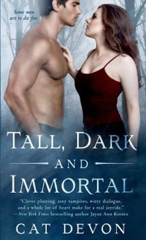 Tall, Dark and Immortal - Book #4 of the Entity