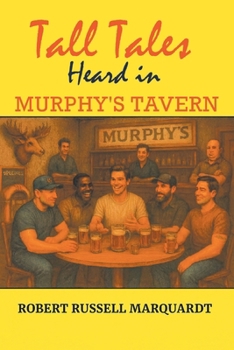 Paperback Tall Tales Heard in Murphy's Tavern Book