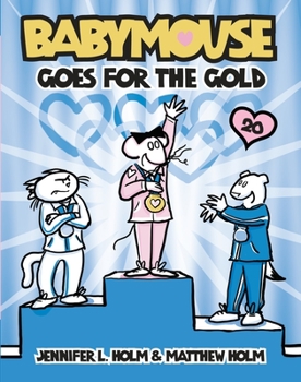 Paperback Babymouse Goes for the Gold Book