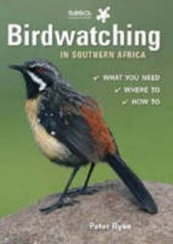 Paperback Birdwatching in Southern Africa Book