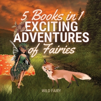 Paperback Exciting Adventures of Fairies: 5 Books in 1 Book