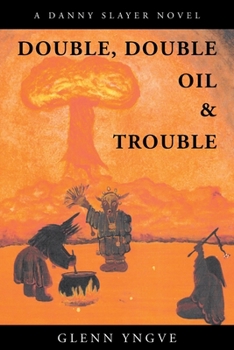 Paperback Double, Double Oil and Trouble Book