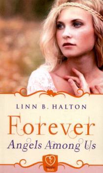 Forever: (A Novella) - Book #3 of the Angels Among us