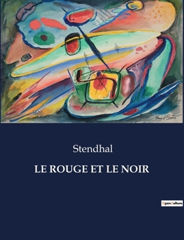 Le Rouge Et Le Noir (French Edition)