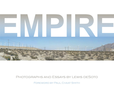 Paperback Empire: Photographs and Essays by Lewis Desoto Book