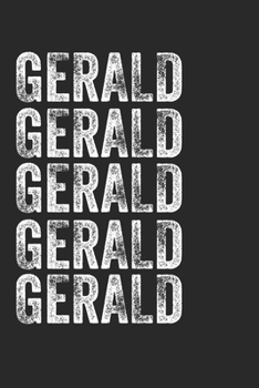 Paperback Name GERALD Journal Customized Gift For GERALD A beautiful personalized: Lined Notebook / Journal Gift, Notebook for GERALD,120 Pages, 6 x 9 inches, G Book