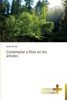 Paperback Contemplar a Dios En Los Arboles [Spanish] Book