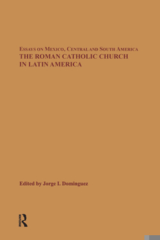 Hardcover The Roman Catholic Church in Latin America Book