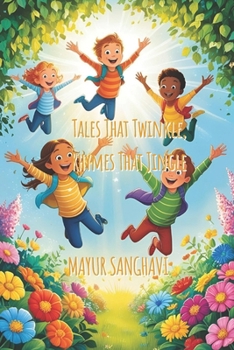 Paperback Tales That Twinkle, Rhymes That Jingle: Rhyming Tales for Fun! Book