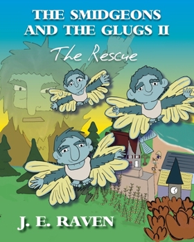 Paperback The Smidgeons and the Glugs II: The Rescue Book