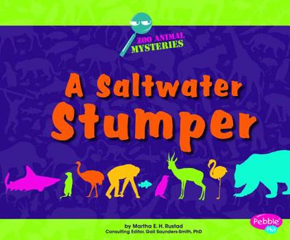 Library Binding A Saltwater Stumper: A Zoo Animal Mystery Book