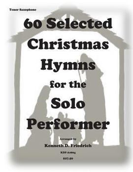 Paperback 60 Selected Christmas Hymns for the Solo Performer-tenor sax version Book