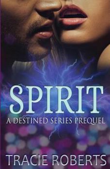 Paperback Spirit: The Destined Series Prequel Book