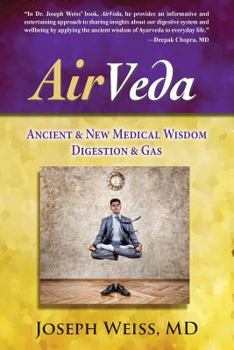 Paperback AirVeda: Ancient & New Medical Wisdom, Digestion & Gas Book