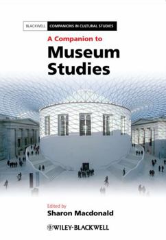 Paperback A Companion to Museum Studies Book