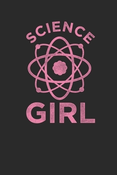 Science Girl: Graph Paper Notebook (6" x 9" - 120 pages) ~ Science Themed Notebook for Gift / Daily Activity Journals / Diary