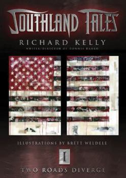 Two Roads Diverge - Book #1 of the Southland Tales