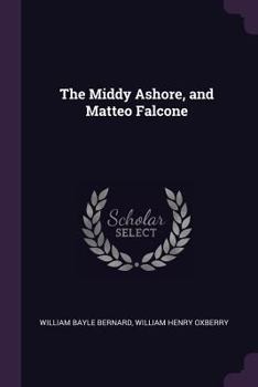 Paperback The Middy Ashore, and Matteo Falcone Book