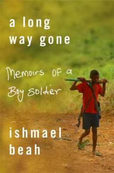 Hardcover Long Way Gone: Memoirs of a Boy Soldier Book