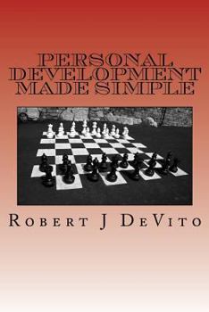 Paperback Personal Development Made Simple: Better Health, Fitness, Finances and Relationships Book